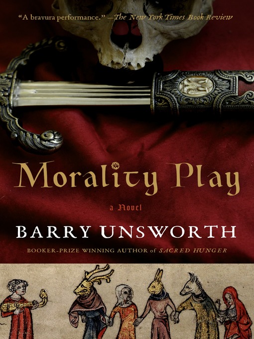 Title details for Morality Play by Barry Unsworth - Available